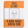 Maharishi Books*This Is Not A Book About Gavin Turk